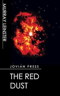 The Red Dust - Murray Leinster - E-Book
