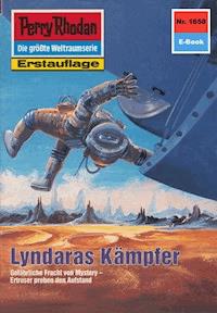 Perry Rhodan 1658: Lyndaras Kämpfer - Robert Feldhoff - E-Book
