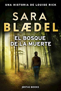 El bosque de la muerte - Sara Blædel - E-Book