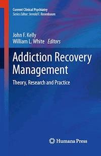 Addiction Recovery Management -  - E-Book