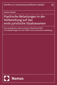 Psychische Belastungen in der Vorbereitung auf das erste juristische Staatsexamen - Jessica Hamed - E-Book