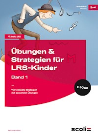 Übungen & Strategien für LRS-Kinder - Band 1 - Bettina Rinderle - E-Book
