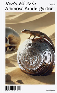 Asimovs Kindergarten - Reda El Arbi - E-Book