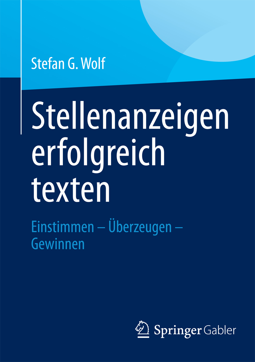 Stellenanzeigen erfolgreich texten - Stefan G. Wolf - E-Book