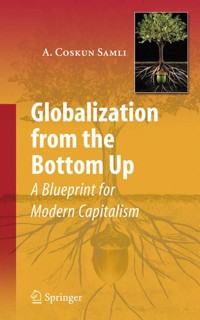Globalization from the Bottom Up - A. Coskun Samli - E-Book