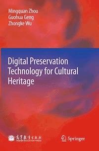 Digital Preservation Technology for Cultural Heritage - Mingquan Zhou - E-Book