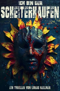 Ich bin der Scheiterhaufen - Lukas Kellner - E-Book