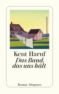 Das Band, das uns hält - Kent Haruf - E-Book