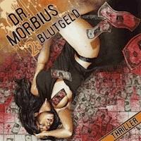 Dr. Morbius 2: Blutgeld - Markus Auge - Hörbuch