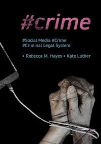 #Crime - Rebecca M. Hayes - E-Book