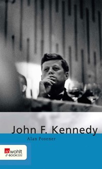 John F. Kennedy - Alan Posener - E-Book