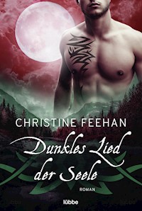 Dunkles Lied der Seele - Christine Feehan - E-Book