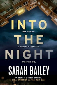 Into the Night - Sarah Bailey - E-Book