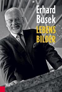 Lebensbilder - Erhard Busek - E-Book