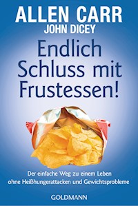 Endlich Schluss mit Frustessen! - Allen Carr - E-Book