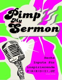 Pimp My Sermon - Siegbert Riecker - E-Book