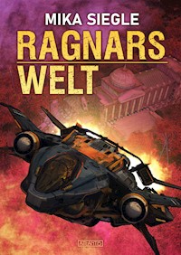 Ragnars Welt - Mika Siegle - E-Book