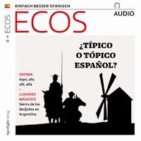 Spanisch lernen Audio - Typisch spanisch - Spotlight Verlag - Hörbuch