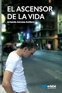 El ascensor de la vida - Armando Aravena Arellano - E-Book