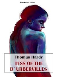 Tess of the d’Urbervilles - Thomas Hardy - E-Book