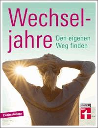 Wechseljahre - Annette Bopp - E-Book