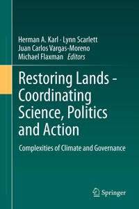 Restoring Lands - Coordinating Science, Politics and Action -  - E-Book
