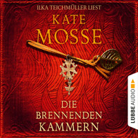 Die brennenden Kammern (Ungekürzt) - Kate Mosse - Hörbuch
