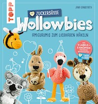 Zuckersüße Wollowbies - Jana Ganseforth - E-Book