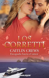 Escapada hacia el amor - Caitlin Crews - E-Book