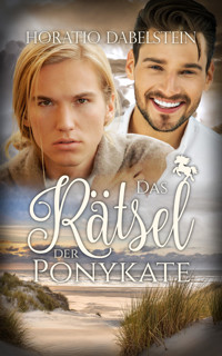 Das Rätsel der Ponykate - Horatio Dabelstein - E-Book