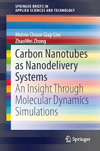 Carbon Nanotubes as Nanodelivery Systems - Melvin Choon Giap Lim - E-Book