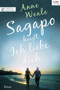 Sagapo heißt: Ich liebe dich - Anne Weale - E-Book