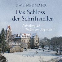 Das Schloss der Schriftsteller - Uwe Neumahr - Hörbuch