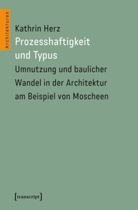 Prozesshaftigkeit und Typus - Kathrin Herz - E-Book