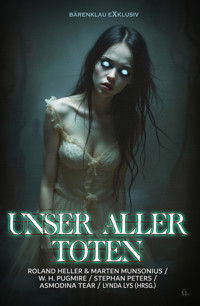 Unser aller Toten: Horror-Romane und -Erzählungen - W. H. Pugmire - E-Book