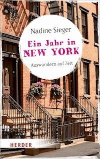 Ein Jahr in New York - Nadine Sieger - E-Book