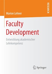 Faculty Development - Marion Lehner - E-Book