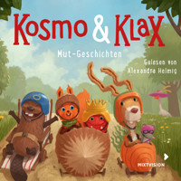 Mut-Geschichten - Kosmo & Klax (Ungekürzt) - Alexandra Helmig - Hörbuch