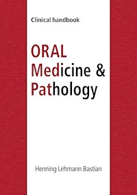 Oral Medicine & Pathology from A-Z - Henning Lehmann Bastian - E-Book
