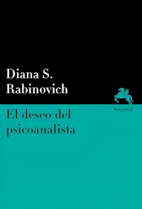 El deseo del psicoanalista - Diana S. Rabinovich - E-Book