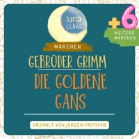 Gebrüder Grimm: Die goldene Gans plus sechs weitere Märchen - Gebrüder Grimm - Hörbuch