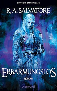 Erbarmungslos - R.A. Salvatore - E-Book