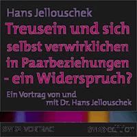 Treusein und sich selbst verwirklichen in Paarbeziehungen - Ein Widerspruch? - Hans Jellouschek - Hörbuch