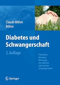 Diabetes und Schwangerschaft - Simone Claudi-Böhm - E-Book