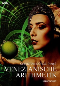 VENEZIANISCHE ARITHMETIK - Jack Dann - E-Book