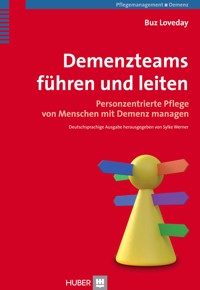Demenzteams führen und leiten - Buz Loveday - E-Book