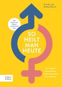 So heilt man heute - Burkhard Sievers - E-Book