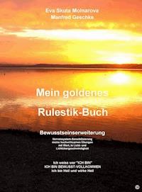 Mein goldenes Rulestik-Buch - Eva Molnarova - E-Book