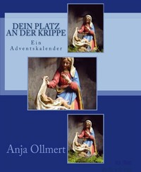 Dein Platz an der Krippe - Anja Ollmert - E-Book