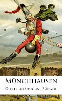 Münchhausen - Gottfried August Bürger - E-Book